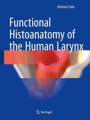 cover image of Functional Histoanatomy of the Human Larynx